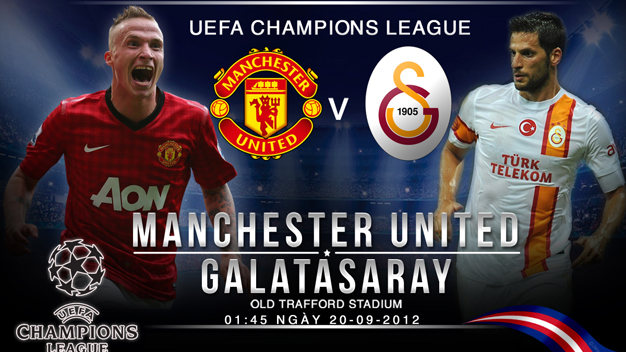 1h45 đêm nay, TRỰC TIẾP M.U vs Galatasaray