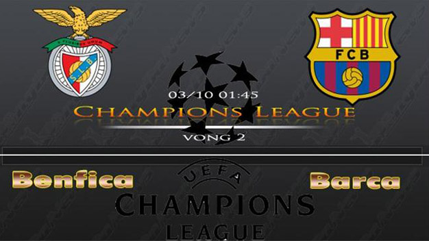 01h45 đêm nay, TRỰC TIẾP: Benfica vs Barca